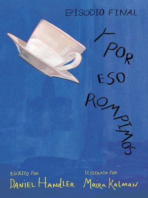 cover image of Y por eso rompimos (Episodio final)